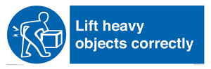 Lift heavy objects correctly